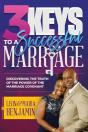 3 Keys To A Successful Marriage - Preview