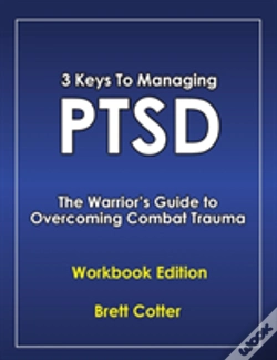 Capa do artigo 3 Keys To Managing Ptsd: The Warrior'S Guide To Overcoming Combat Trauma