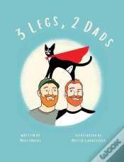 Capa do artigo 3 Legs, 2 Dads (Revised Edition)
