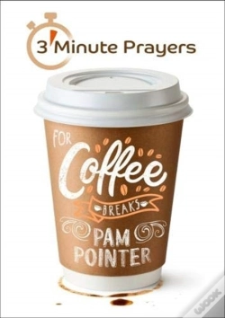 Capa do artigo 3 - Minute Prayers For Coffee Breaks