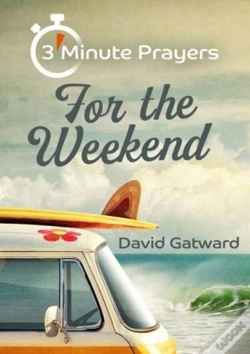 Capa do artigo 3 - Minute Prayers For The Weekend