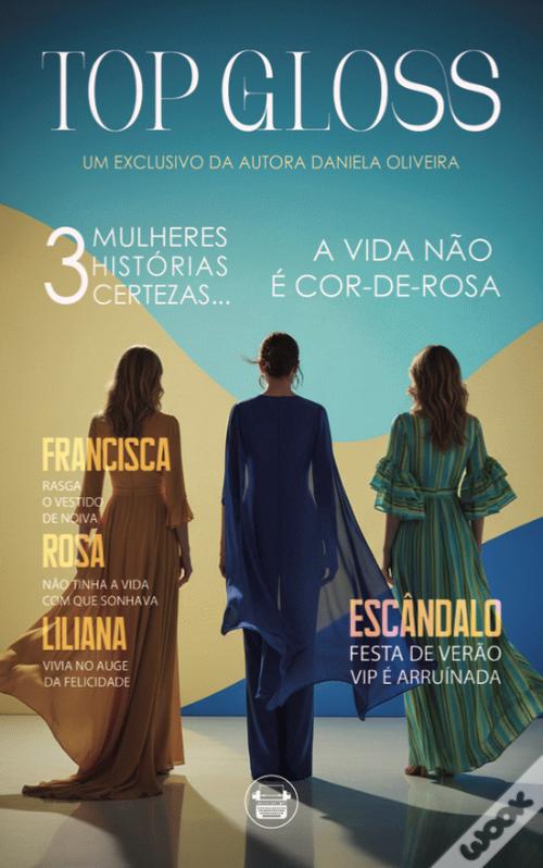3 Mulheres, 3 Histórias, 3 Certezas… a Vida Não É Cor-de-Rosa