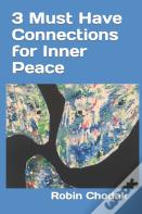 3 Must Have Connections For Inner Peace