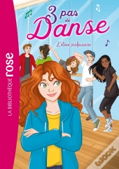 3 Pas De Danse T.8 ; L'Élève Professeure