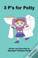3 P'S For Potty