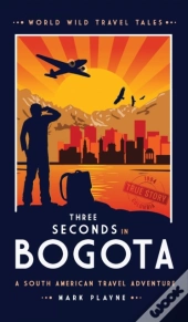 3 Seconds In Bogota