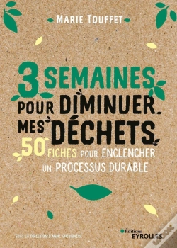 Capa do artigo 3 Semaines Pour Diminuer Mes Déchets