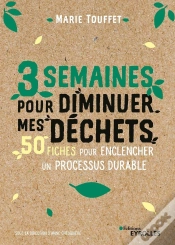 Capa do artigo 3 Semaines Pour Diminuer Mes Déchets