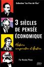 3 Siècles De Pensée Économique : Histoire Comparative Et Illustrée - Preview