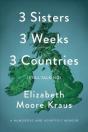 3 Sisters 3 Weeks 3 Countries Still Ta - Preview
