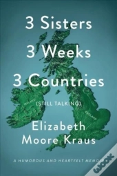 3 Sisters 3 Weeks 3 Countries Still Ta