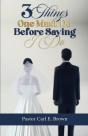 3 Things One Must Do Before Saying I Do - Preview