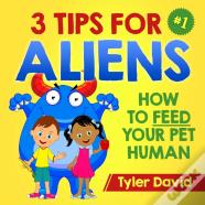 3 Tips For Aliens