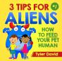 3 Tips For Aliens - Preview