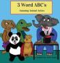 3 Word Abcs: Amusing Animal Antics - Preview
