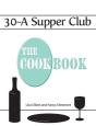 30-A Supper Club The Cookbook - Preview