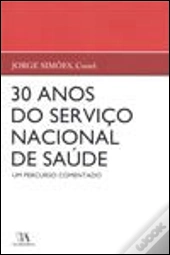 30 Anos do Serviço Nacional de Saúde