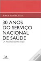 Capa do artigo 30 Anos do Serviço Nacional de Saúde