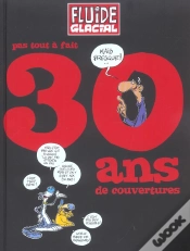 Capa do artigo 30 Ans De Couvertures De Fluide Glacial