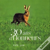 30 Ans D'Honneurs