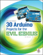 30 Arduino Projects For The Evil Genius, Second Edition - Preview