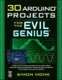 30 Arduino Projects For The Evil Genius - Preview