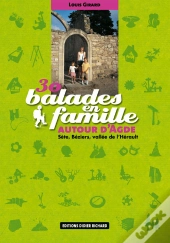 30 Balades En Famille ; Autour D'Agde