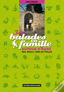 Capa do artigo 30 Balades En Famille ; Autour D'Agde