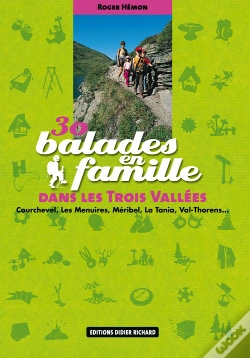 Capa do artigo 30 Balades En Famille Dans Les Trois Vallées