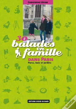 Capa do artigo 30 Balades En Famille Dans Paris