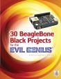30 Beaglebone Black Projects For The Evil Genius - Preview