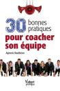 30 Bonnes Pratiques Pour Coatcher Son Equipe - Preview