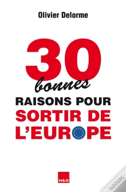 Capa do artigo 30 Bonnes Raisons Pour Sortir De L'Europe