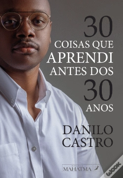 Capa do artigo 30 Coisas que Aprendi Antes dos 30 Anos