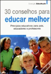 30 Conselhos para Educar Melhor