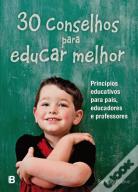 30 Conselhos para Educar Melhor
