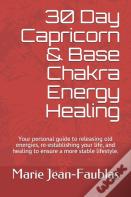30 Day Capricorn & Base Chakra Energy Healing
