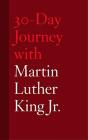30-Day Journey With Martin Luther King Jr. - Preview