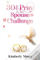 30 Day Pray For Your Spouse Challenge