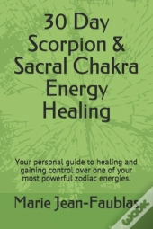 30 Day Scorpion & Sacral Chakra Energy Healing