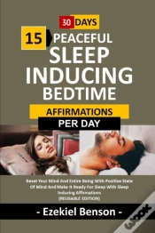 Capa do artigo 30 Days - 15 Peaceful Sleep Inducing Bedtime Affirmations (Reusable Edition)