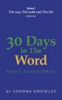 30 Days In The Word - Preview