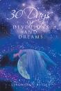 30 Days Of Devotions And Dreams - Preview