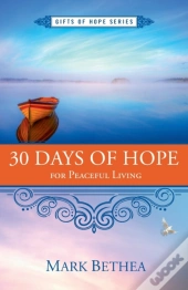 30 Days Of Hope For Peaceful Living