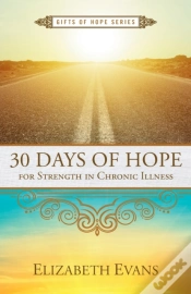 Capa do artigo 30 Days Of Hope For Strength In Chronic Illness