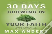 30 Days To Growing In Your Faith
