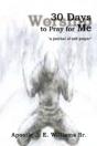 30 Days To Pray For Me: "A Journal Of Se - Preview