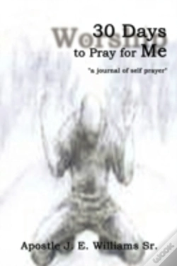 Capa do artigo 30 Days To Pray For Me: "A Journal Of Se