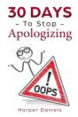 30 Days To Stop Apologizing - Preview