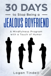 Capa do artigo 30 Days To Stop Being A Jealous Boyfriend